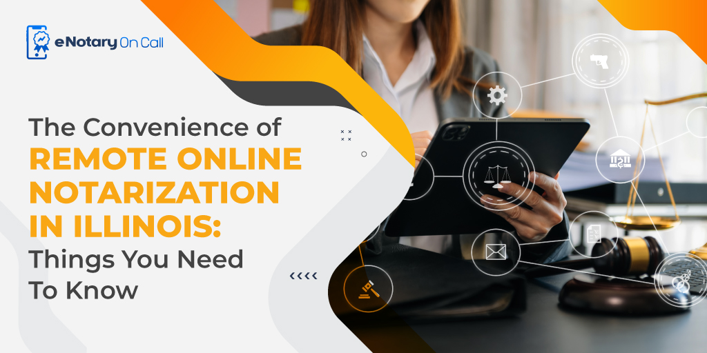 Remote Online Notarization in Illinois