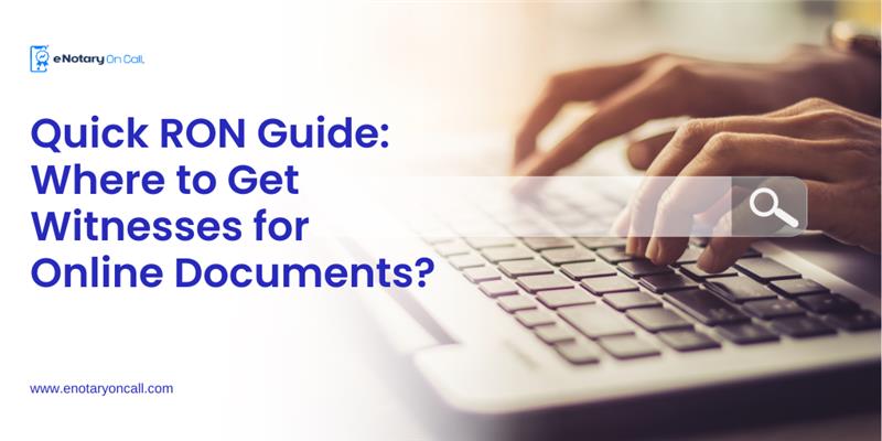 Quick-RON-Guide-Where-to-Get-Witnesses-for-Online-Documents.