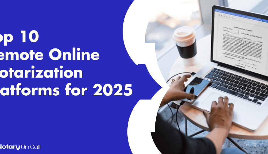 Top 10 Remote Online Notarization Platforms for 2025