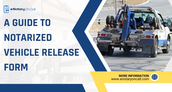 Notarized Vehicle Release Form
