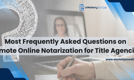 Remote Online Notarization FAQ