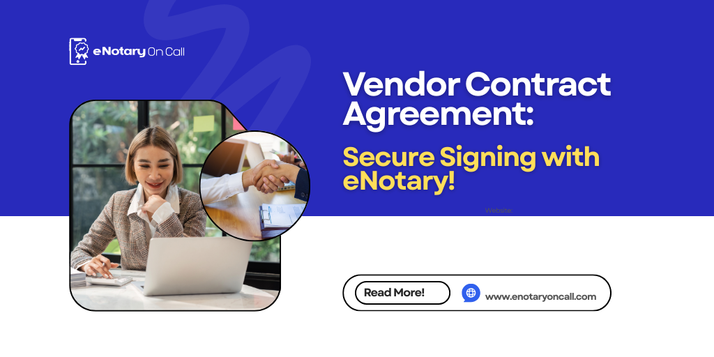 Vendor Contract Agreement: Secure Signing with eNotary