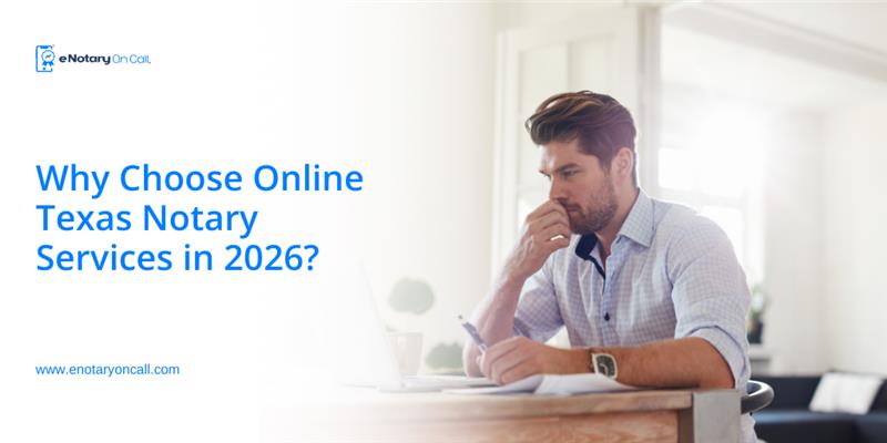 Why-Choose-Online-Texas-Notary-Services-in-2026